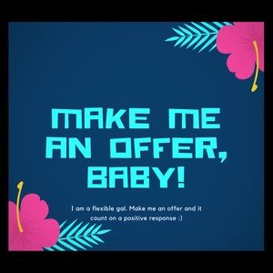 I pretty much accept all offers